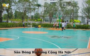 Sân Bóng Rổ Công Cộng Hà Nội