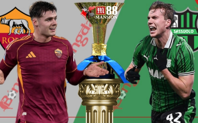 Dự đoán Roma - Sassuolo: Bầy Sói thị uy sức mạnh.
