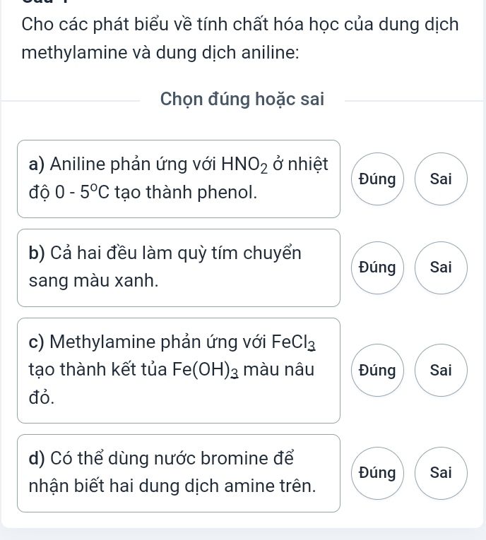 Bảng bốn phát biểu đúng sai về tính chất hóa học của dung dịch methylamine và dung dịch aniline