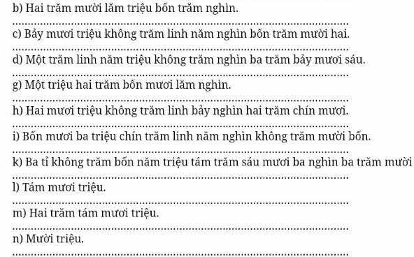 Đề bài yêu cầu viết các số có nhiều chữ số từ cách đọc bằng chữ sang chữ số, gồm các số ở hàng triệu, hàng nghìn và hàng tỉ