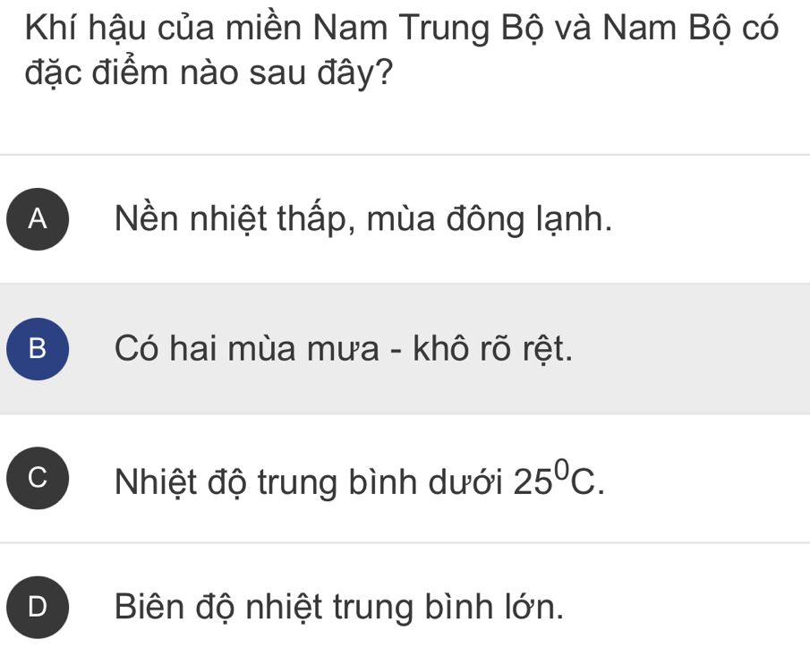 Bản đồ khí hậu miền Nam Trung Bộ và Nam Bộ với hai mùa mưa - khô rõ rệt