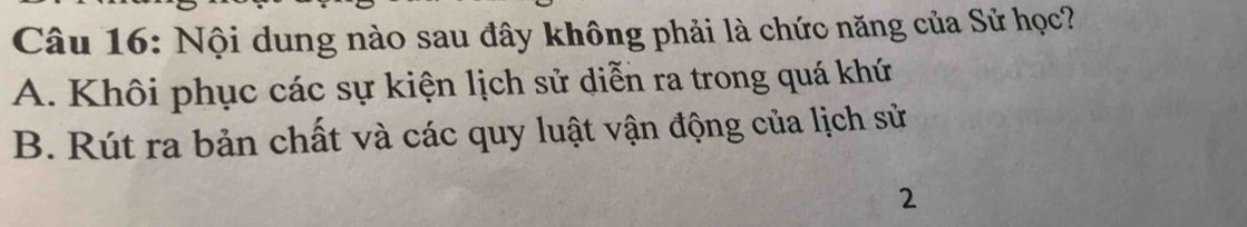 Câu hỏi trắc nghiệm Lịch sử về chức năng của Sử học với các phương án khôi phục sự kiện, rút ra quy luật và dự đoán tương lai