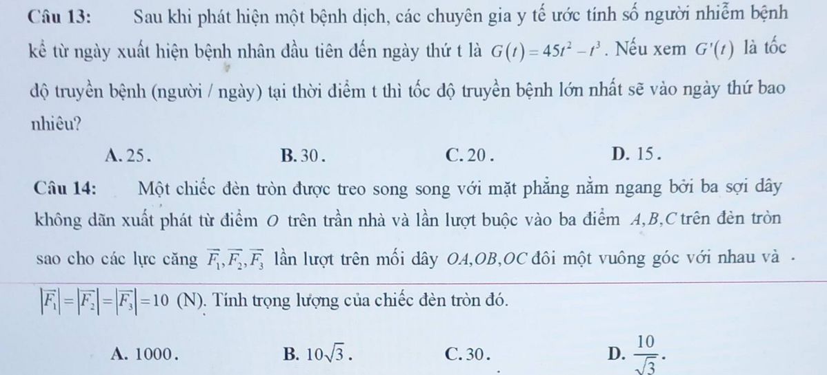 Đề bài tính tốc độ truyền bệnh lớn nhất theo hàm số G(t) = 45t^2 - t^3 và bài toán cân bằng ba lực căng của chiếc đèn tròn